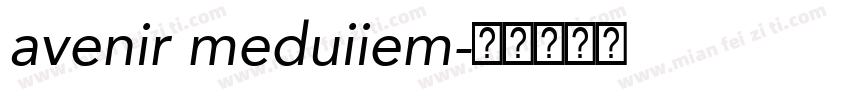 avenir meduiiem字体转换